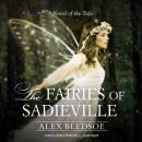 The Fairies of Sadieville: A Novel of the Tufa Audiobook