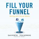 Fill Your Funnel: Selling with Social Media