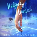 Halfway Hunted Audiobook