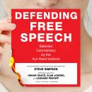 Defending Free Speech: Selected Commentary by the Ayn Rand Institute