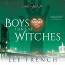 Boys Can't Be Witches Audiobook