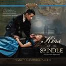 Kiss of the Spindle Audiobook