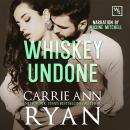 Whiskey Undone Audiobook