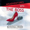 Misadventures with the Boss Audiobook
