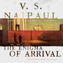 The Enigma of Arrival: A Novel Audiobook