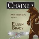 Chained: A Kate Turner, DVM, Mystery Audiobook