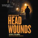 Head Wounds: A Daniel Rinaldi Mystery Audiobook