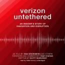 Verizon Untethered: An Insider's Story of Innovation and Disruption Audiobook