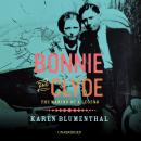 Bonnie and Clyde: The Making of a Legend