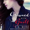 Crowned with Guilt Audiobook