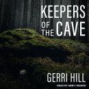 Keepers of the Cave, Gerri Hill