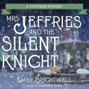 Mrs. Jeffries and the Silent Knight, Emily Brightwell