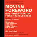 Moving Foreword: Real Introductions to Totally Made-Up Books