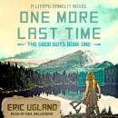 One More Last Time: A LitRPG/GameLit Novel
