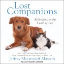 Lost Companions: Reflections on the Death of Pets Audiobook