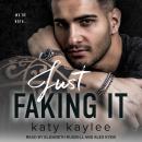 Just Faking It Audiobook