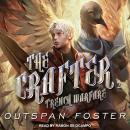 The Crafter: Trench Warfare Audiobook
