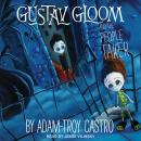 Gustav Gloom and the People Taker Audiobook