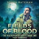 Fields of Blood Audiobook