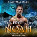 The Enforcers: NOAH Audiobook