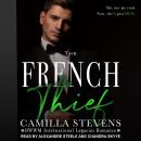 French Thief, Camilla Stevens