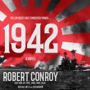 1942: A Novel, Robert Conroy