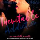 Inevitable Addiction Audiobook