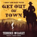 Get Out of Town Audiobook