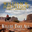 Killer Take All, J. A. Johnstone, William W. Johnstone