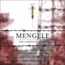 Mengele: The Complete Story Audiobook