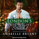London’s Late Night Scandal, Anabelle Bryant