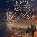 From the Ashes of War, Diane Moody