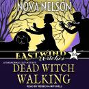 Dead Witch Walking Audiobook