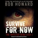 Survive for Now Audiobook