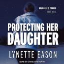 Protecting Her Daughter Audiobook