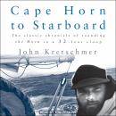 Cape Horn to Starboard Audiobook