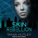Skin Rebellion Audiobook