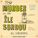 Murder on the Ile Sordou Audiobook