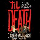 'til Death: Second Impressions Audiobook