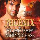 Phoenix is Forever Audiobook
