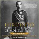 Hirohito and the Making of Modern Japan Audiobook