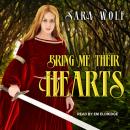 Bring Me Their Hearts Audiobook