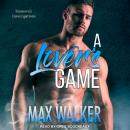 A Lover's Game Audiobook