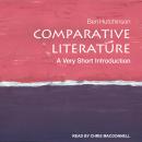 Comparative Literature: A Very Short Introduction Audiobook