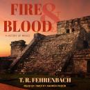Fire And Blood: A History Of Mexico Audiobook