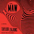 The Maw: A Novel Audiobook