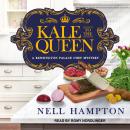 Kale to the Queen Audiobook
