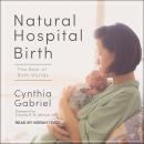 Natural Hospital Birth: The Best of Both Worlds