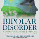 Bipolar Disorder: A Guide for Patients and Families, 3rd Edition
