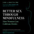 Cover of Better Sex Through Mindfulness: How Women Can Cultivate Desire